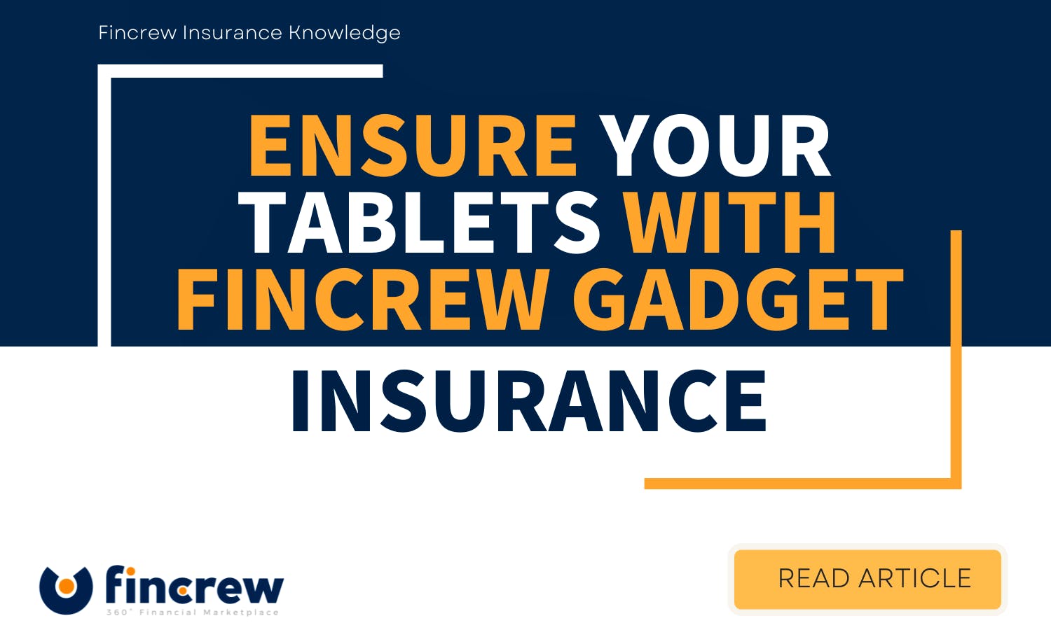 Ensure Your Tablets With Fincrew Gadget Insurance 