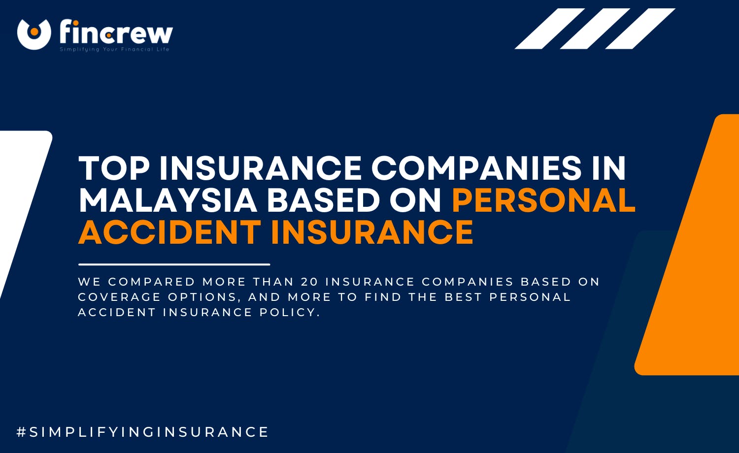 Top Personal Accident Insurance Companies In Malaysia