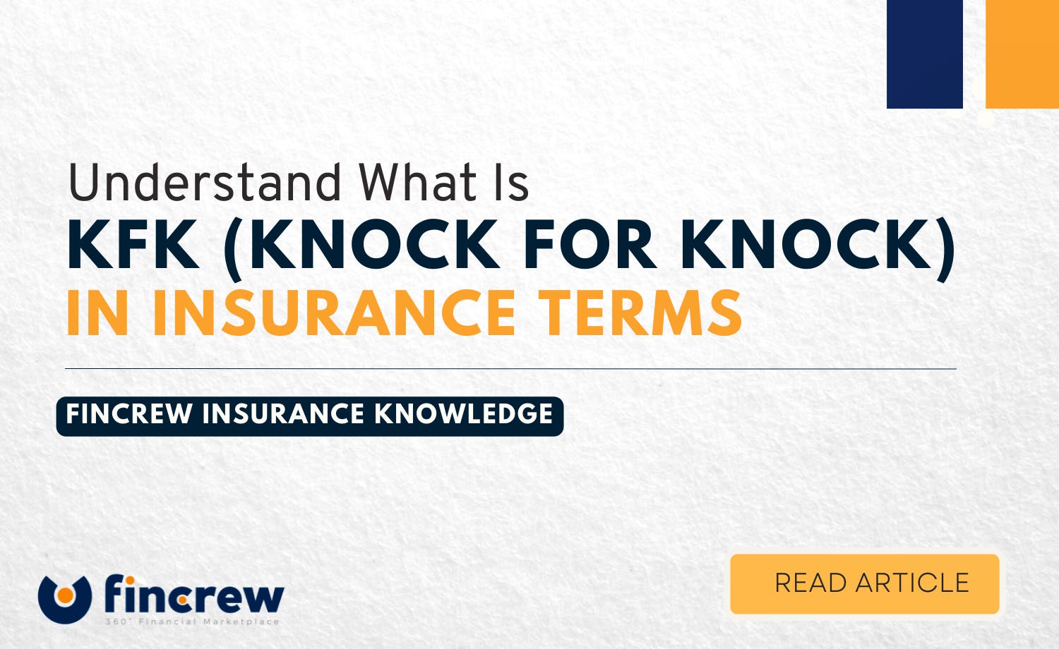 KFK In Insurance Terms