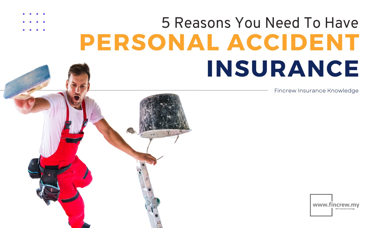 Reasons You Need To Have Personal Accident Insurance