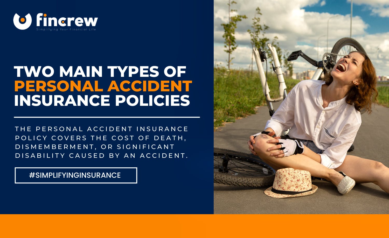 Two Main Types Of Personal Accident Insurance Policies