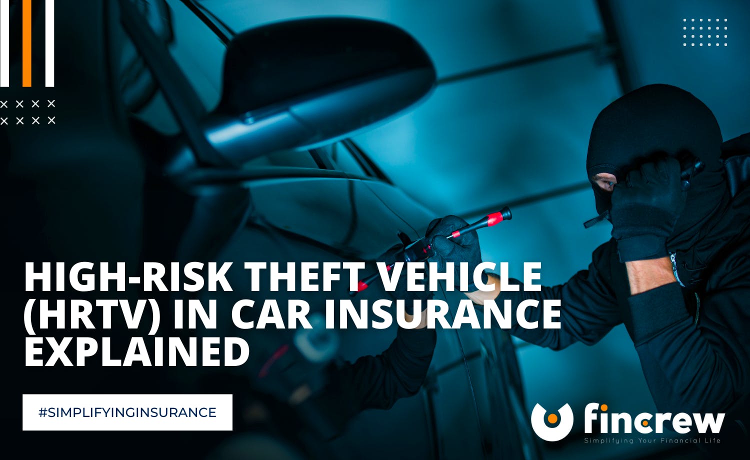 High-Risk Theft Vehicle (HRTV) In Car Insurance