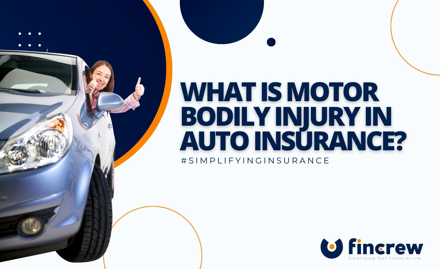 Motor Bodily Injury In Auto Insurance