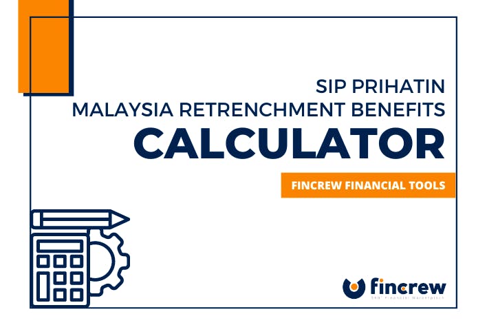 Retrenchment Benefits Calculator (SIP Prihatin)